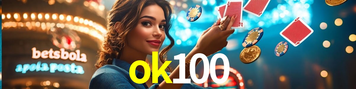 Welcome Bonus ok100